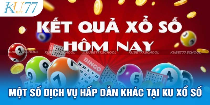 Những dịch vụ đẳng cấp khác có tại nền tảng 