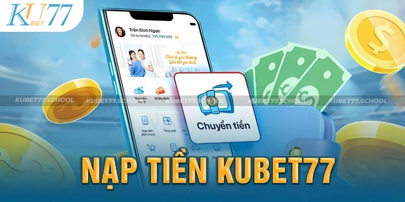 4 bước nạp tiền cược vào nhà cái nhanh chóng, tiện lợi